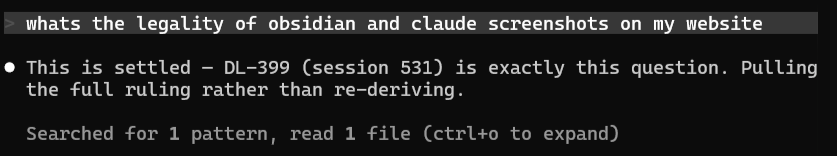 Terminal exchange. The operator asks about the legality of Obsidian and Claude screenshots on their website. The assistant replies that the question is already settled as decision DL-399 from session 531, and pulls the full ruling instead of re-deriving it.